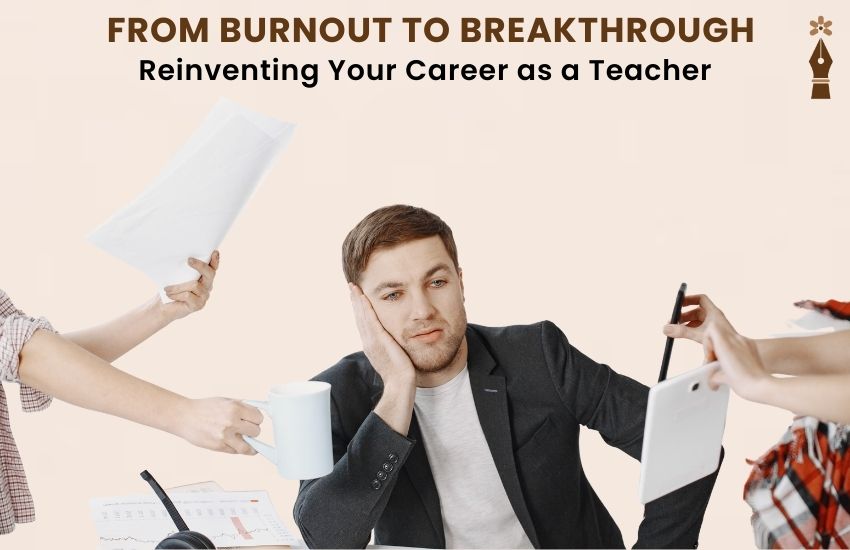 Teacher overcoming burnout and exploring career options in EdTech, consulting, corporate training, and leadership